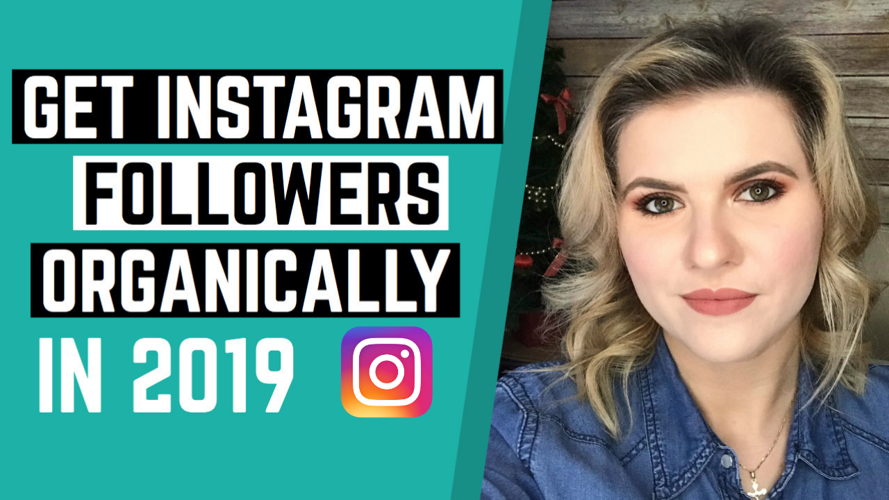 How to Get Instagram Followers Organically in 2019 (6 ... - 1280 x 720 png 915kB